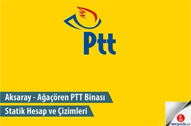 Aksaray - Ağaçören PTT Binası